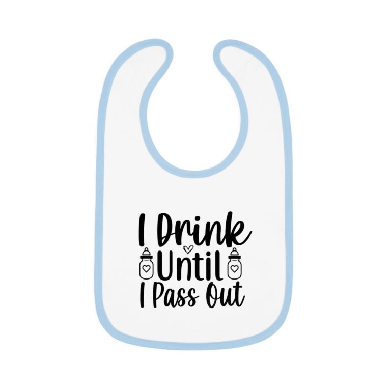 I Drink Until I Pass Out Contrast Trim Bib - Image 4