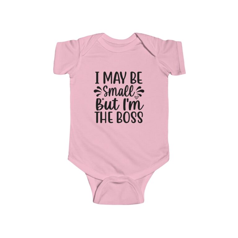 I May Be Small But I'm The Boss Infant Bodysuit - Image 2