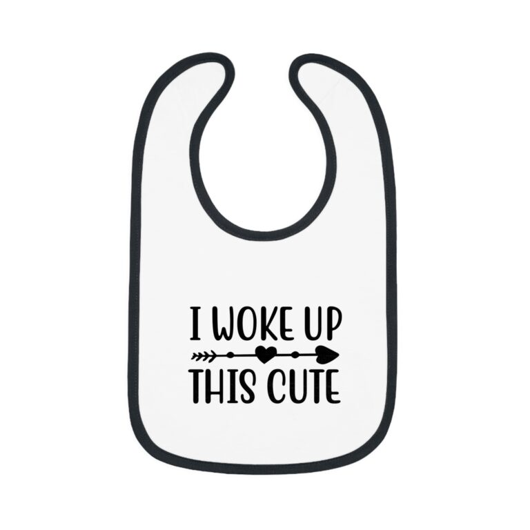 I Woke Up This Cute Contrast Trim Bib