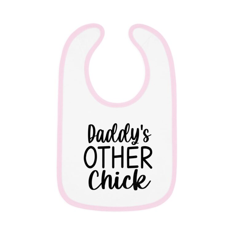 Daddy's Other Chick Contrast Trim Bib - Image 7