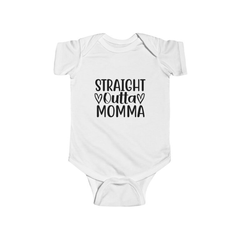 Straight Outta Mamma Infant Bodysuit - Image 9