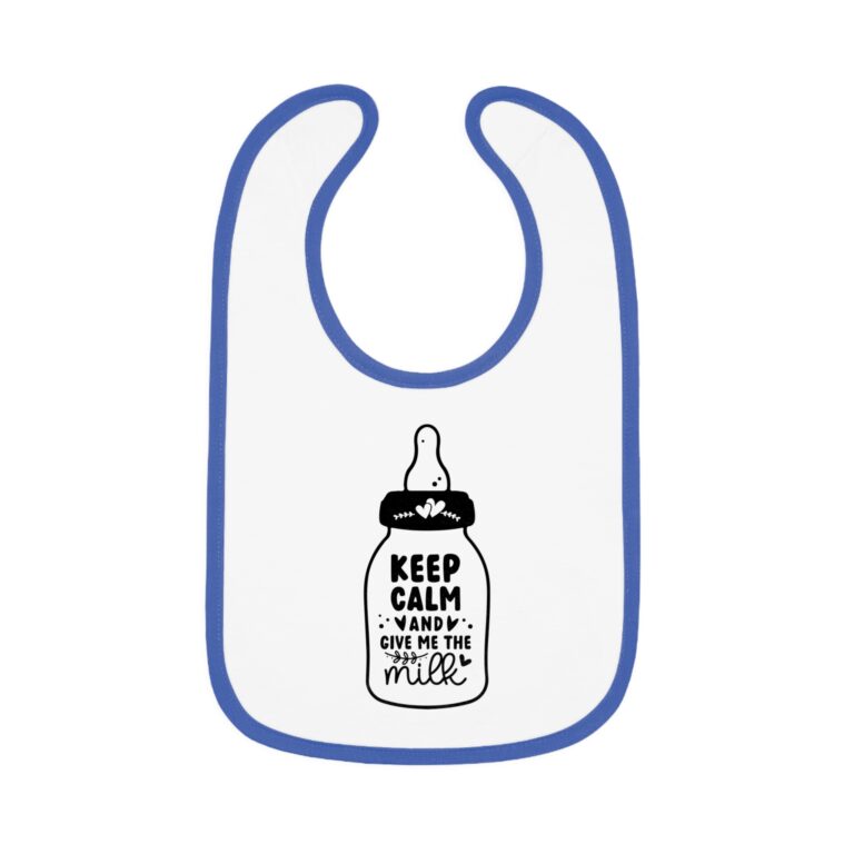 Keep Calm and Give Me The Milk - Contrast Color Trim Bib - Image 13